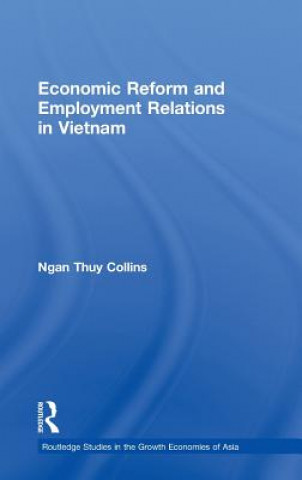 Book Economic Reform and Employment Relations in Vietnam Ngan Thuy Collins