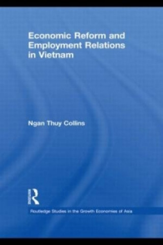 Book Economic Reform and Employment Relations in Vietnam Ngan Thuy Collins