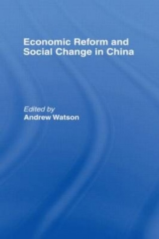 Książka Economic Reform and Social Change in China 