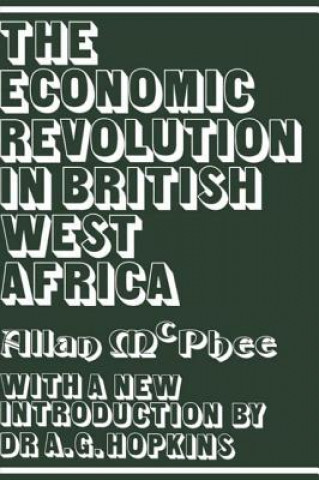 Книга Economic Revolution in British West Africa Allan McPhee