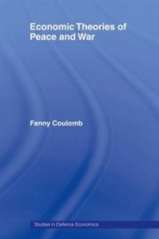 Carte Economic Theories of Peace and War Fanny Coulomb