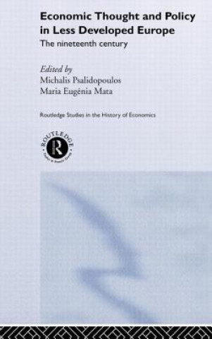 Книга Economic Thought and Policy in Less Developed Europe 