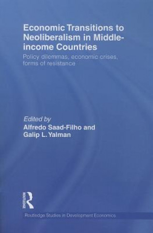 Carte Economic Transitions to Neoliberalism in Middle-Income Countries Alfredo Saad-Filho