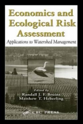 Könyv Economics and Ecological Risk Assessment 