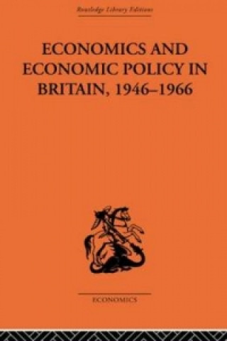 Książka Economics and Economic Policy in Britain T.W. Hutchison