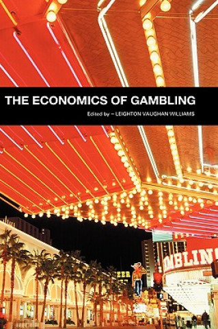 Książka Economics of Gambling Leighton (Nottingham Trent University) Vaughan-Williams