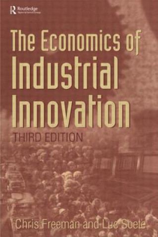 Kniha Economics of Industrial Innovation Chris Freeman