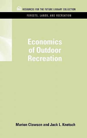 Knjiga Economics of Outdoor Recreation Jack L. Knetsch