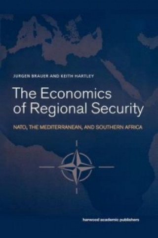 Kniha Economics of Regional Security Keith (University of York) Hartley