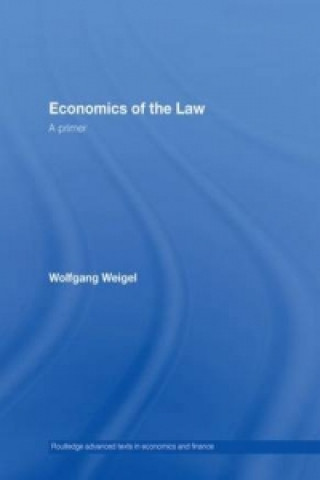 Книга Economics of the Law Wolfgang Weigel