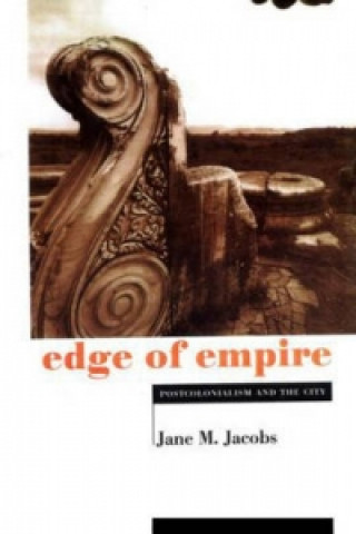 Kniha Edge of Empire Jane M. Jacobs