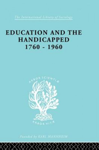 Kniha Education and the Handicapped 1760 - 1960 D.G. Pritchard