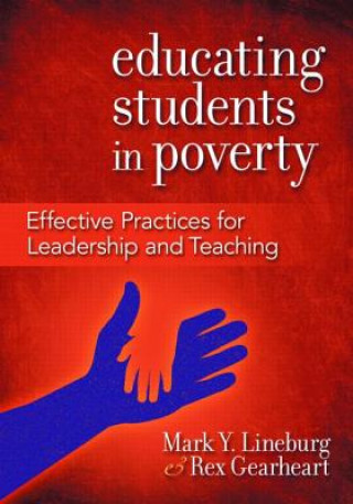 Книга Educating Students in Poverty Rex Gearheart