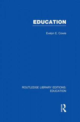 Könyv Education Evelyn E. Cowie