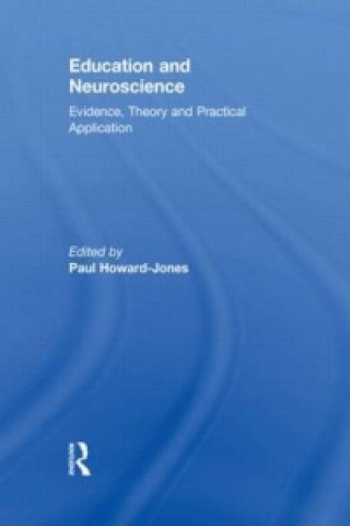 Kniha Education and Neuroscience Paul Howard-Jones