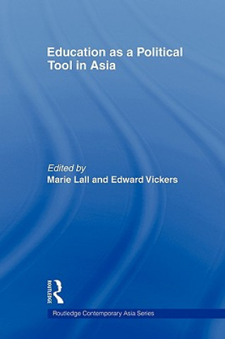 Книга Education as a Political Tool in Asia Marie Lall