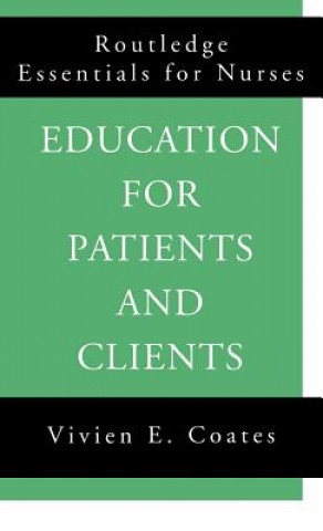 Könyv Education For Patients and Clients Vivien Coates