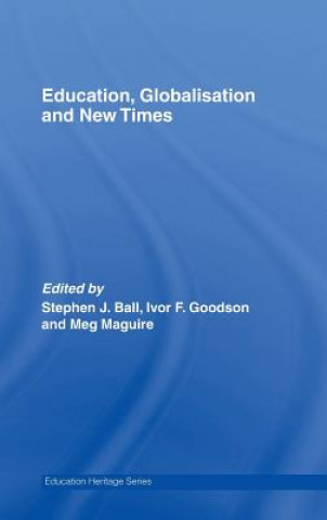 Libro Education, Globalisation and New Times 