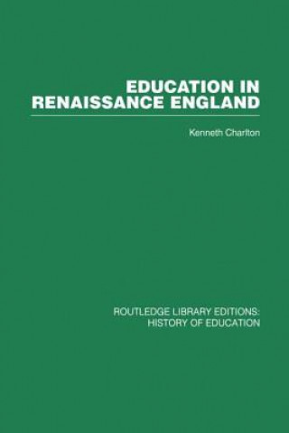 Knjiga Education in Renaissance England 