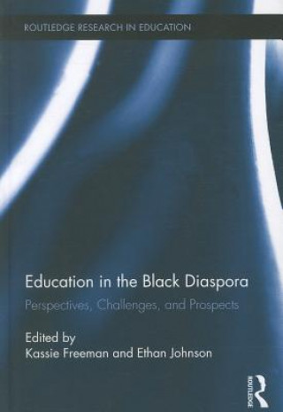 Kniha Education in the Black Diaspora Kassie Freeman