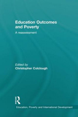 Kniha Education Outcomes and Poverty Christopher Colclough