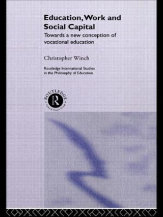 Carte Education, Work and Social Capital Christopher Winch