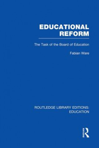 Buch Educational Reform Fabian Ware