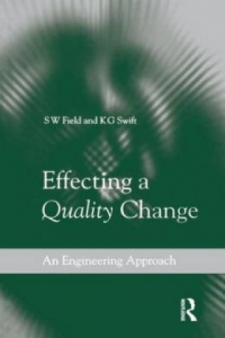 Livre Effecting a Quality Change K. G. Swift