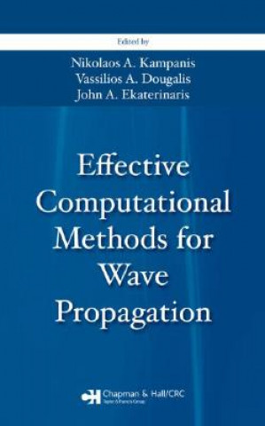 Book Effective Computational Methods for Wave Propagation Nikolaos A. Kampanis