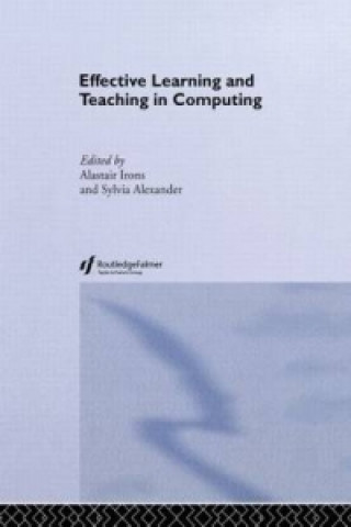 Knjiga Effective Learning and Teaching in Computing Sylvia Alexander