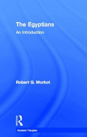 Könyv Egyptians Robert Morkot