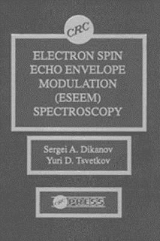 Boek Electron Spin Echo Envelope Modulation (ESEEM) Spectroscopy Yuri D. Tsvetkov