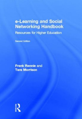 Knjiga e-Learning and Social Networking Handbook Tara M. Morrison