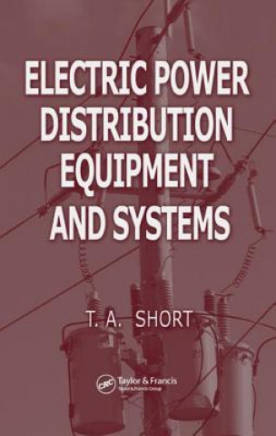 Książka Electric Power Distribution Equipment and Systems Thomas Allen Short