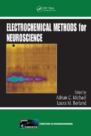 Könyv Electrochemical Methods for Neuroscience 