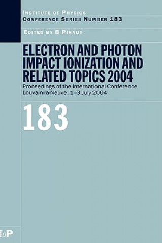 Buch Electron and Photon Impact Ionization and Related Topics 2004 Bernard Piraux