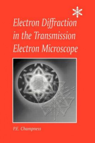 Libro Electron Diffraction in the Transmission Electron Microscope P.E. Champness