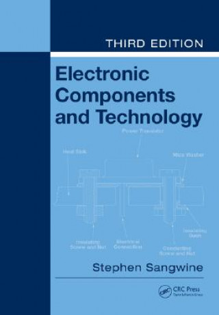 Kniha Electronic Components and Technology Stephen Sangwine