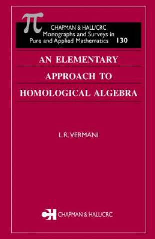 Kniha Elementary Approach to Homological Algebra L. R. Vermani