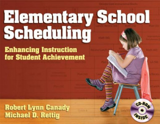 Книга Elementary School Scheduling Robert Lynn Canady