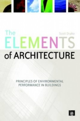 Könyv Elements of Architecture Dr. Scott Drake