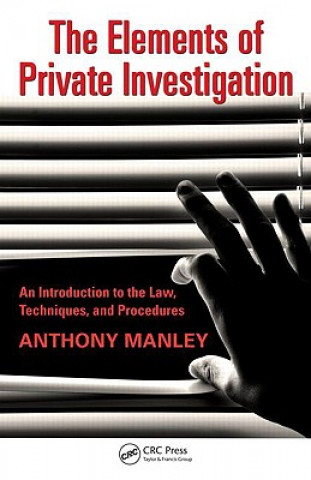 Kniha Elements of Private Investigation Anthony Manley