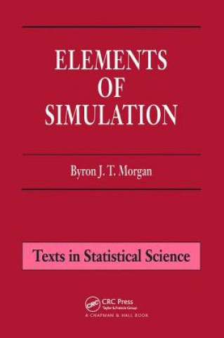 Book Elements of Simulation Byron J. T. Morgan