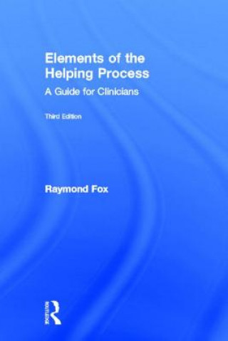Carte Elements of the Helping Process Raymond Fox