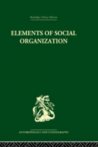 Książka Elements of Social Organisation Raymond Firth