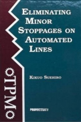 Kniha Eliminating Minor Stoppages on Automated Lines Kikuo Suehiro