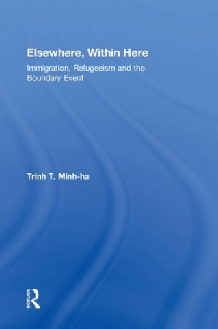 Knjiga Elsewhere, Within Here T. Minh-Ha Trinh