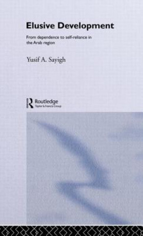 Knjiga Elusive Development Yusif Sayigh
