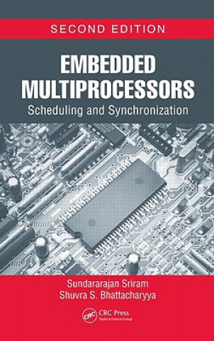 Kniha Embedded Multiprocessors Shuvra S. Bhattacharyya