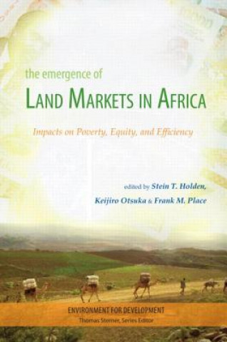 Knjiga Emergence of Land Markets in Africa 